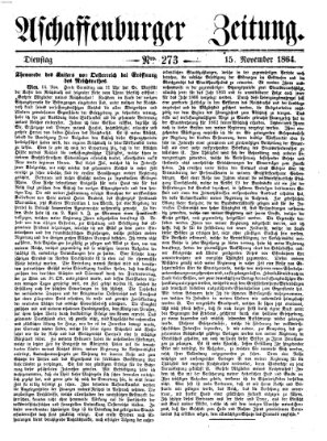 Aschaffenburger Zeitung Dienstag 15. November 1864