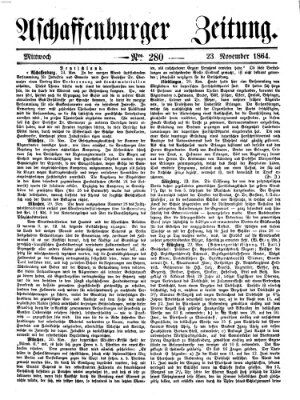 Aschaffenburger Zeitung Mittwoch 23. November 1864