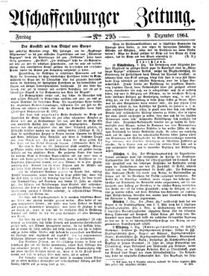 Aschaffenburger Zeitung Freitag 9. Dezember 1864