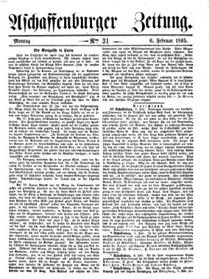 Aschaffenburger Zeitung Montag 6. Februar 1865