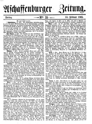 Aschaffenburger Zeitung Freitag 10. Februar 1865