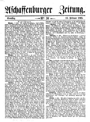 Aschaffenburger Zeitung Samstag 11. Februar 1865