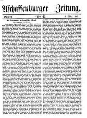 Aschaffenburger Zeitung Mittwoch 15. März 1865