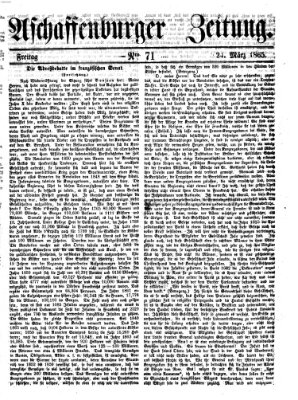 Aschaffenburger Zeitung Dienstag 21. März 1865