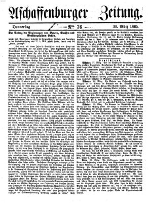 Aschaffenburger Zeitung Donnerstag 30. März 1865