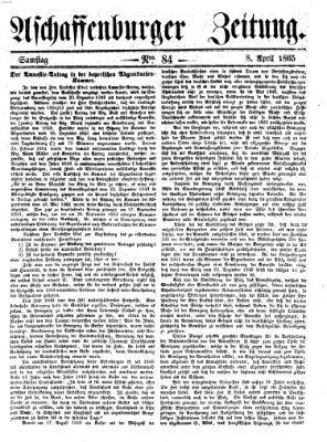 Aschaffenburger Zeitung Samstag 8. April 1865