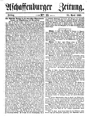 Aschaffenburger Zeitung Freitag 21. April 1865