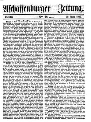 Aschaffenburger Zeitung Dienstag 25. April 1865