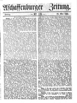 Aschaffenburger Zeitung Freitag 26. Mai 1865