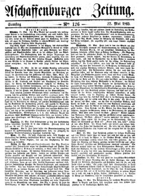 Aschaffenburger Zeitung Samstag 27. Mai 1865