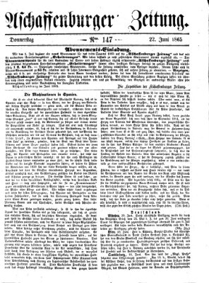 Aschaffenburger Zeitung Donnerstag 22. Juni 1865
