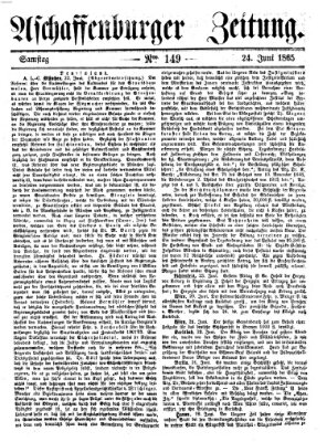 Aschaffenburger Zeitung Samstag 24. Juni 1865