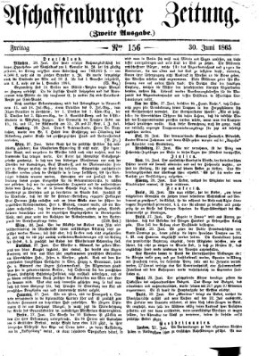 Aschaffenburger Zeitung Freitag 30. Juni 1865