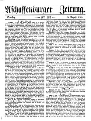 Aschaffenburger Zeitung Samstag 5. August 1865