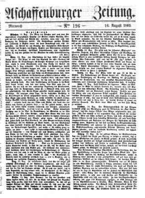 Aschaffenburger Zeitung Mittwoch 16. August 1865