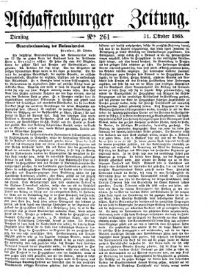 Aschaffenburger Zeitung Dienstag 31. Oktober 1865