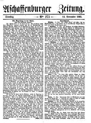 Aschaffenburger Zeitung Dienstag 14. November 1865