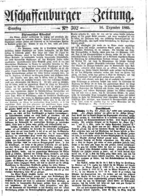 Aschaffenburger Zeitung Samstag 16. Dezember 1865