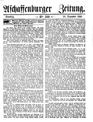 Aschaffenburger Zeitung Sonntag 24. Dezember 1865