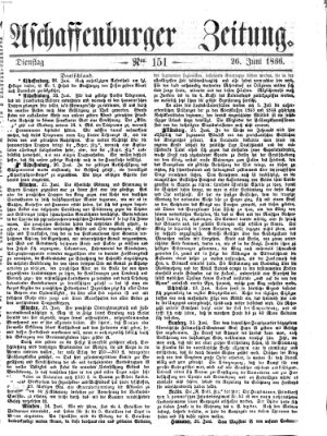 Aschaffenburger Zeitung Dienstag 26. Juni 1866