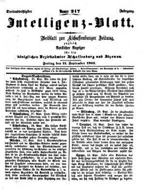 Aschaffenburger Zeitung. Intelligenz-Blatt : Beiblatt zur Aschaffenburger Zeitung ; zugleich amtlicher Anzeiger für die K. Bezirksämter Aschaffenburg, Alzenau und Obernburg (Aschaffenburger Zeitung) Freitag 21. September 1866