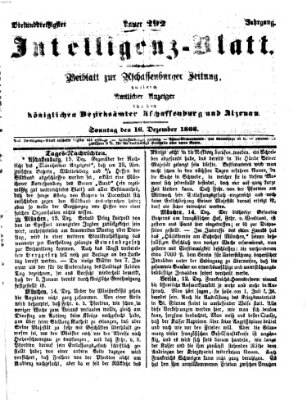 Aschaffenburger Zeitung. Intelligenz-Blatt : Beiblatt zur Aschaffenburger Zeitung ; zugleich amtlicher Anzeiger für die K. Bezirksämter Aschaffenburg, Alzenau und Obernburg (Aschaffenburger Zeitung) Sonntag 16. Dezember 1866