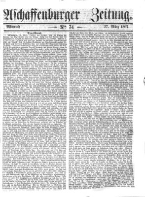 Aschaffenburger Zeitung Mittwoch 27. März 1867