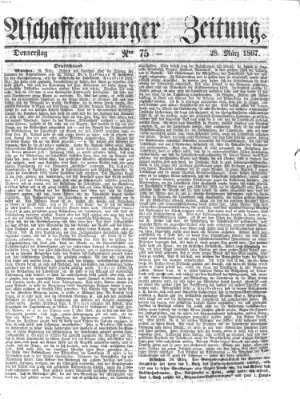 Aschaffenburger Zeitung Donnerstag 28. März 1867