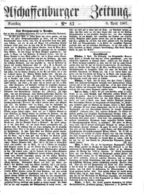 Aschaffenburger Zeitung Samstag 6. April 1867