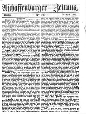 Aschaffenburger Zeitung Montag 29. April 1867