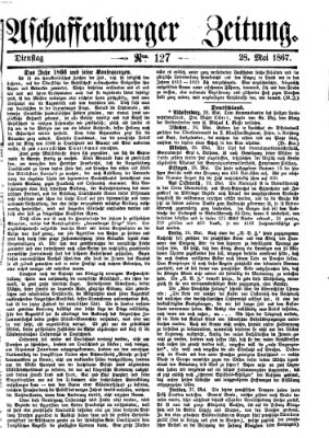 Aschaffenburger Zeitung Dienstag 28. Mai 1867