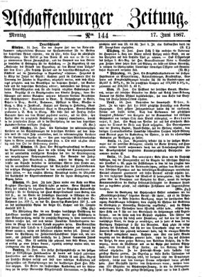 Aschaffenburger Zeitung Montag 17. Juni 1867