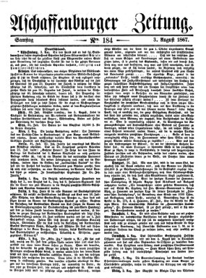 Aschaffenburger Zeitung Samstag 3. August 1867