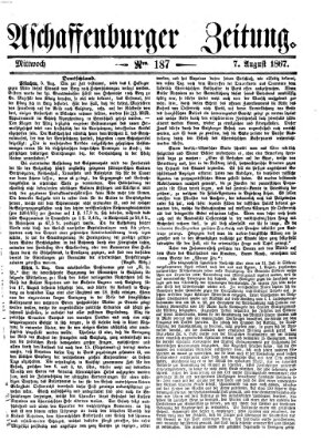 Aschaffenburger Zeitung Mittwoch 7. August 1867