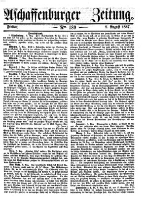 Aschaffenburger Zeitung Freitag 9. August 1867