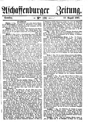 Aschaffenburger Zeitung Samstag 10. August 1867