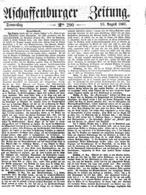 Aschaffenburger Zeitung Donnerstag 22. August 1867