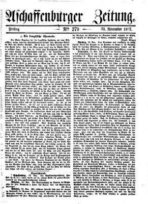 Aschaffenburger Zeitung Freitag 22. November 1867