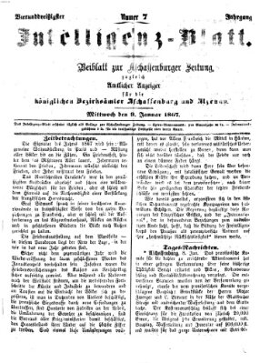 Aschaffenburger Zeitung. Intelligenz-Blatt : Beiblatt zur Aschaffenburger Zeitung ; zugleich amtlicher Anzeiger für die K. Bezirksämter Aschaffenburg, Alzenau und Obernburg (Aschaffenburger Zeitung) Mittwoch 9. Januar 1867