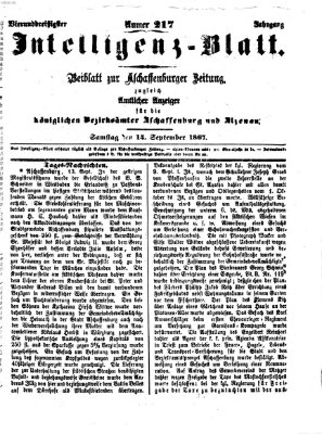 Aschaffenburger Zeitung. Intelligenz-Blatt : Beiblatt zur Aschaffenburger Zeitung ; zugleich amtlicher Anzeiger für die K. Bezirksämter Aschaffenburg, Alzenau und Obernburg (Aschaffenburger Zeitung) Samstag 14. September 1867