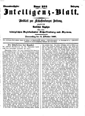 Aschaffenburger Zeitung. Intelligenz-Blatt : Beiblatt zur Aschaffenburger Zeitung ; zugleich amtlicher Anzeiger für die K. Bezirksämter Aschaffenburg, Alzenau und Obernburg (Aschaffenburger Zeitung) Donnerstag 3. Oktober 1867