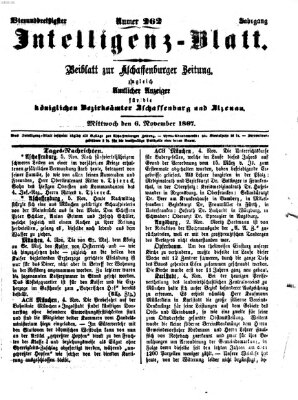 Aschaffenburger Zeitung. Intelligenz-Blatt : Beiblatt zur Aschaffenburger Zeitung ; zugleich amtlicher Anzeiger für die K. Bezirksämter Aschaffenburg, Alzenau und Obernburg (Aschaffenburger Zeitung) Mittwoch 6. November 1867