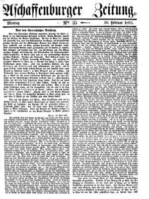 Aschaffenburger Zeitung Montag 10. Februar 1868