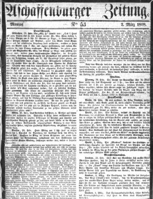 Aschaffenburger Zeitung Montag 2. März 1868