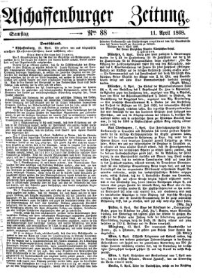 Aschaffenburger Zeitung Samstag 11. April 1868