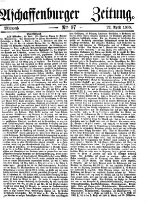 Aschaffenburger Zeitung Mittwoch 22. April 1868