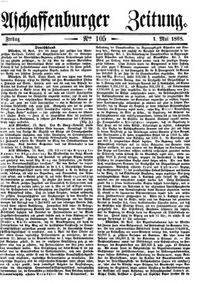 Aschaffenburger Zeitung Freitag 1. Mai 1868