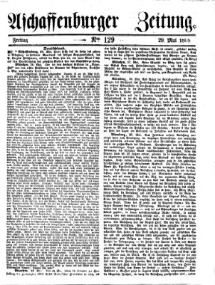 Aschaffenburger Zeitung Freitag 29. Mai 1868