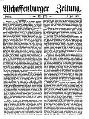 Aschaffenburger Zeitung Freitag 17. Juli 1868