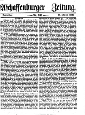 Aschaffenburger Zeitung Donnerstag 15. Oktober 1868